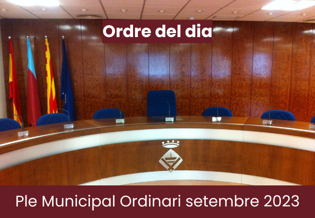 Imatge de la notícia: Ordre del dia del Ple Municipal Ordinari de setembre de 2023